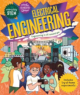 Everyday STEM Engineering ¿ Electrical Engineering