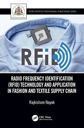 Radio Frequency Identification (RFID) Technology and Application in Fashion and Textile Supply Chain