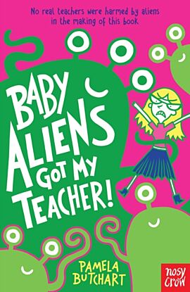 Baby Aliens Got My Teacher