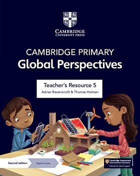 Cambridge Primary Global Perspectives Teacher's Resource 5 with Digital Access