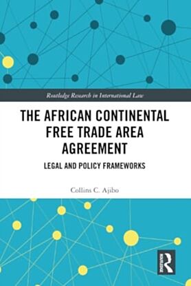 The African Continental Free Trade Area Agreement