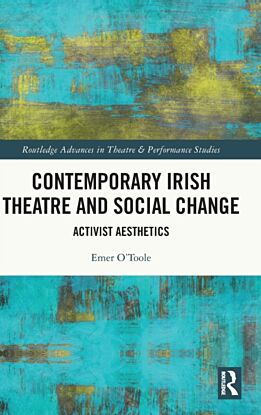 Contemporary Irish Theatre and Social Change