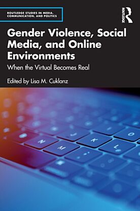 Gender Violence, Social Media, and Online Environments