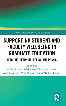 Supporting Student and Faculty Wellbeing in Graduate Education