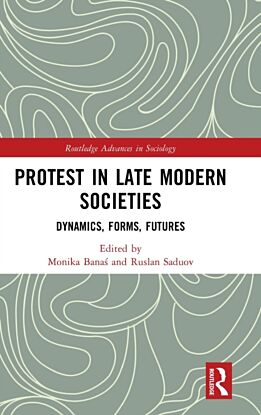 Protest in Late Modern Societies