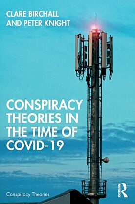 Conspiracy Theories in the Time of Covid-19