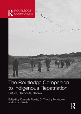 The Routledge Companion to Indigenous Repatriation