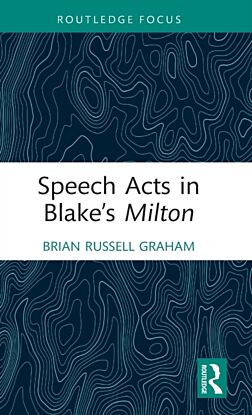 Speech Acts in Blake's Milton