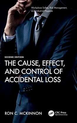 The Cause, Effect, and Control of Accidental Loss