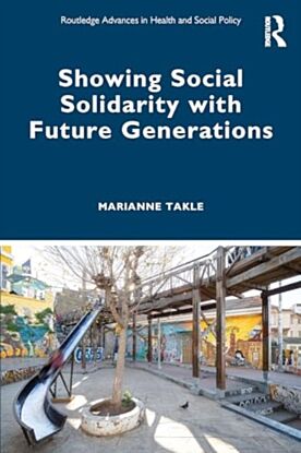 Showing Social Solidarity with Future Generations