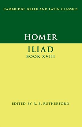 Homer: Iliad Book XVIII