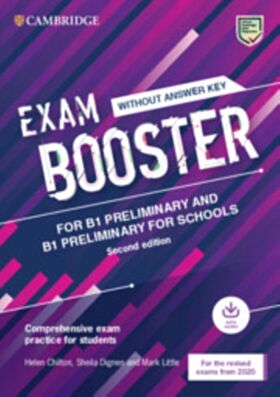 Exam Booster for B1 Preliminary and B1 Preliminary for Schools without Answer Key with Audio for the