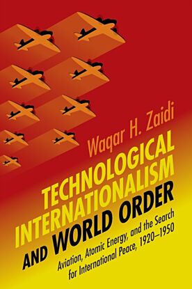 Technological Internationalism and World Order