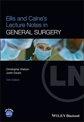 Ellis and Calne's Lecture Notes in General Surgery