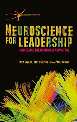 Neuroscience for Leadership