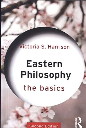 Eastern Philosophy: The Basics