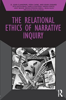 The Relational Ethics of Narrative Inquiry