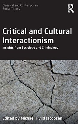 Critical and Cultural Interactionism