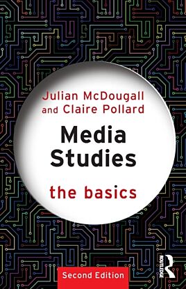 Media Studies: The Basics