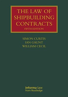 The Law of Shipbuilding Contracts