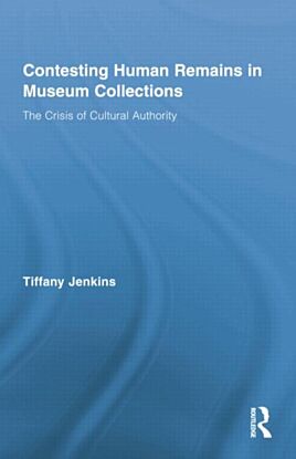 Contesting Human Remains in Museum Collections