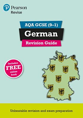 Pearson REVISE AQA GCSE (9-1) German Revision Guide : For 2024 and 2025 assessments and exams - incl