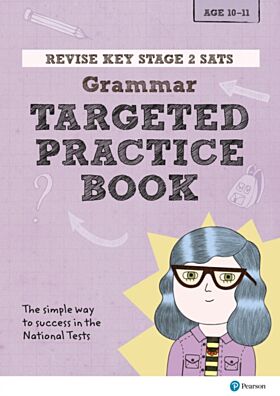 Pearson REVISE Key Stage 2 SATs English Grammar - Targeted Practice for the 2023 and 2024 exams