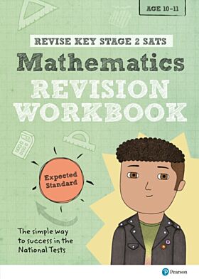 Pearson REVISE Key Stage 2 SATs Maths Revision Workbook - Expected Standard for the 2023 and 2024 ex