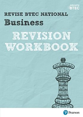 Pearson REVISE BTEC National Business Revision Workbook - 2023 and 2024 exams and assessments