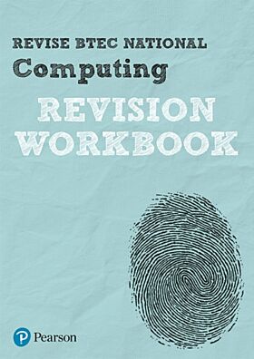 Pearson REVISE BTEC National Computing Revision Workbook - 2023 and 2024 exams and assessments