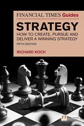 The Financial Times Guide to Strategy