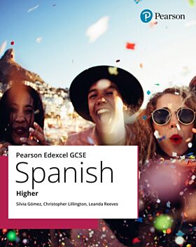 Edexcel GCSE Spanish Higher Student Book