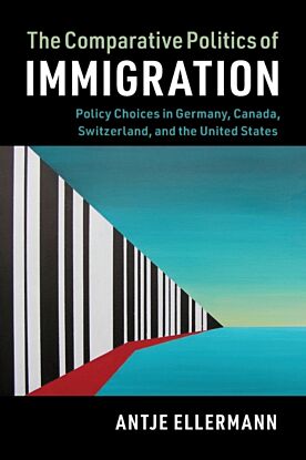 The Comparative Politics of Immigration