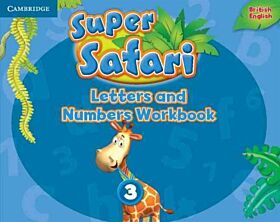 Super Safari Level 3 Letters and Numbers Workbook