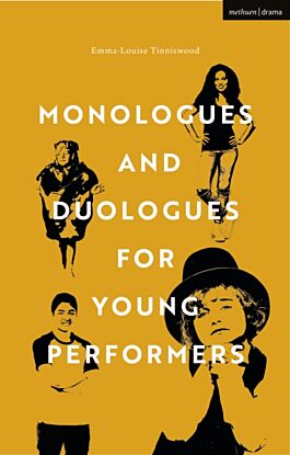 Monologues and Duologues for Young Performers