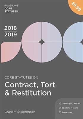 Core Statutes on Contract, Tort & Restitution 2018-19