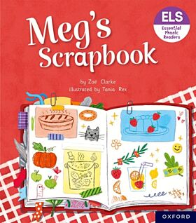 Essential Letters and Sounds: Essential Phonic Readers: Oxford Reading Level 4: Meg's Scrapbook