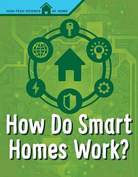 How Do Smart Homes Work?