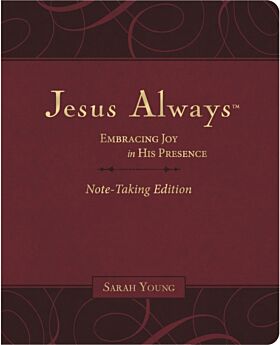 Jesus Always Note-Taking Edition, Leathersoft, Burgundy, with Full Scriptures