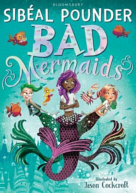 Bad Mermaids