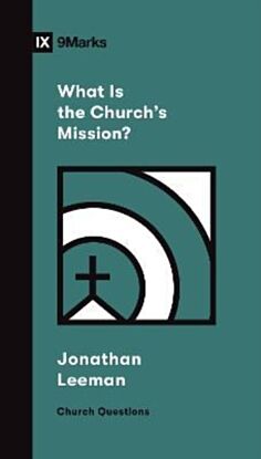 What Is the Church's Mission?