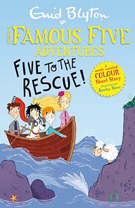 Famous Five Colour Short Stories: Five to the Rescue!