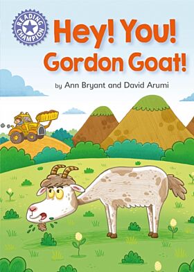 Reading Champion: Hey, You! Gordon Goat!