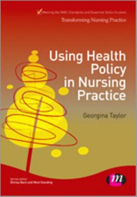 Using Health Policy in Nursing Practice