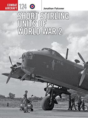 Short Stirling Units of World War 2