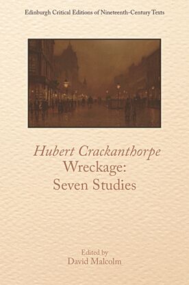 Hubert Crackanthorpe, Wreckage: Seven Studies