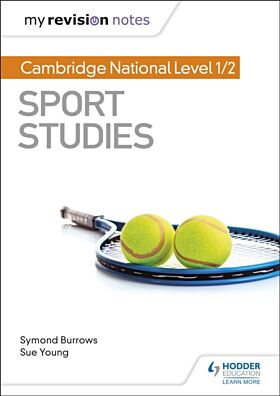 My Revision Notes: Cambridge National Level 1/2 Sport Studies