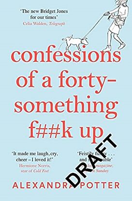 Confessions of a Forty-Something F**k Up