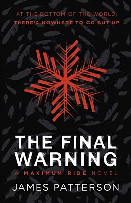 The Final Warning: A Maximum Ride Novel