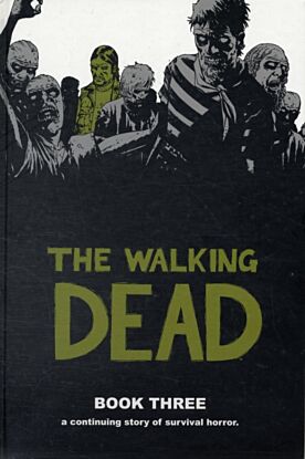 The Walking Dead Book 3